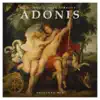 Adonis - Single album lyrics, reviews, download