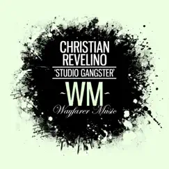 Studio Gangster Remixes EP by Christian Revelino album reviews, ratings, credits