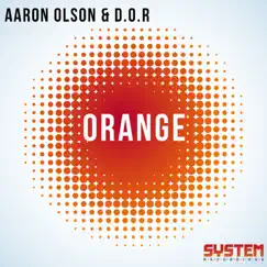 Orange - EP by Aaron Olson & D.O.R album reviews, ratings, credits