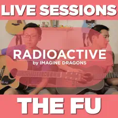 Radioactive (Live Sessions) - Single by The Fu album reviews, ratings, credits