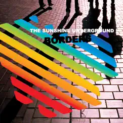 Borders - Single by The Sunshine Underground album reviews, ratings, credits