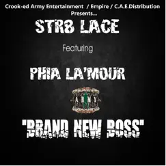 Brand New Boss (I'ma Boss) (feat. Phia La'Mour) - Single by Str8-Lace album reviews, ratings, credits