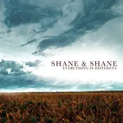 Everything Is Different by Shane & Shane album reviews, ratings, credits