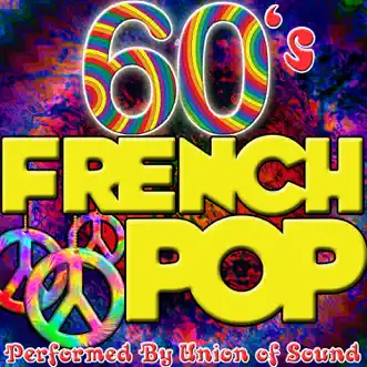 60's French Pop by Union of Sound album download