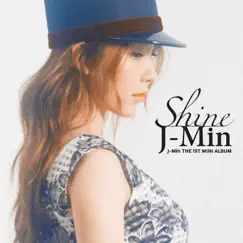 The 1st Mini ALBUM 'Shine' - EP by J-Min album reviews, ratings, credits