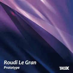 Prototype - Single by Roudi Le Gran album reviews, ratings, credits