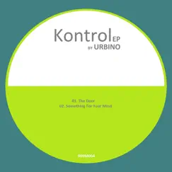 Kontrol - Single by Urbino album reviews, ratings, credits