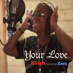 Your Love - Single by Trish album reviews, ratings, credits