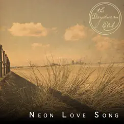 Neon Love Song, Pt. II Song Lyrics