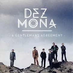 A Gentleman's Agreement (Bonus Track Edition) by Dez Mona album reviews, ratings, credits