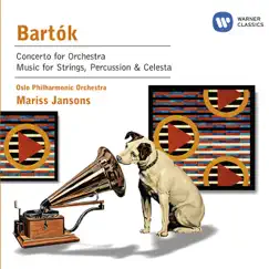 Bartók: Concerto for Orchestra & Music for Strings, Percussion and Celesta by Mariss Jansons & Oslo Philharmonic album reviews, ratings, credits