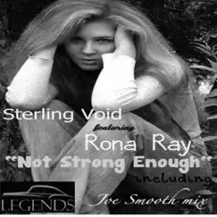 I'm Not Strong Enough (Joe Smooth Remix) (feat. Rona Ray) Song Lyrics