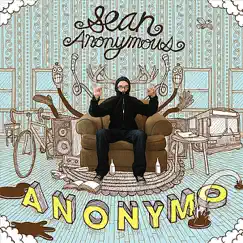 Anonymo by Sean Anonymous album reviews, ratings, credits