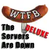 The Servers Are Down (Deluxe Dubstep Remix) song lyrics