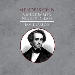 Mendelssohn: A Midsummer Nights Dream by John Farrer & Jaime Laredo album reviews, ratings, credits
