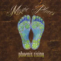 Mystic Places by PHOENIX RISING album reviews, ratings, credits