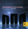 Burke, J.: Remember Your Power - String Quartet album lyrics, reviews, download