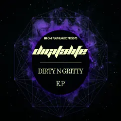 Dirty n Gritty - Single by Digitalife album reviews, ratings, credits