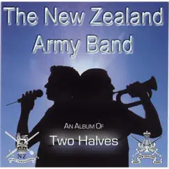 An Album of Two Halves by The New Zealand Army Band album reviews, ratings, credits