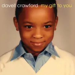 My Gift to You by Davell Crawford album reviews, ratings, credits