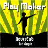 Play Maker - Single album lyrics, reviews, download