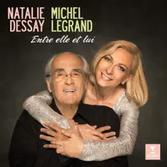 Entre elle et lui by Michel Legrand & Natalie Dessay album reviews, ratings, credits