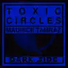 Toxic Circles - Single album lyrics, reviews, download