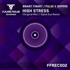 High Stress (Alpha Duo Remix) Song Lyrics