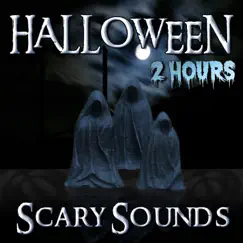 Halloween Scary Sounds - 2 Hours by Freddy Myers album reviews, ratings, credits