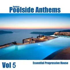 Poolside Anthems, Vol. 5 by Various Artists album reviews, ratings, credits