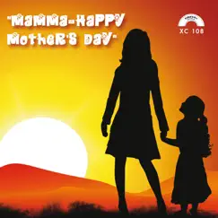 Mamma- Happy Mother's Day - EP by Various Artists album reviews, ratings, credits