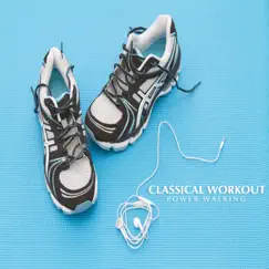 Classical Workout - Power Walking by David Moore album reviews, ratings, credits