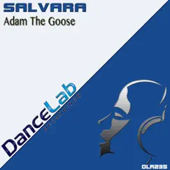 Salvara - Single by Adam The Goose album reviews, ratings, credits
