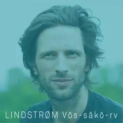 Vōs-sākō-rv (Petit Edit) - Single by Lindstrøm album reviews, ratings, credits