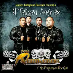 El Taliban Antrax by Los Perikeros album reviews, ratings, credits