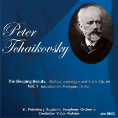 Tchaikovsky: The Sleeping Beauty Op. 66, Vol. 1, Introduction - Prologue - 1st Act by St. Petersburg Academic Symphony Orchestra & Victor Fedotov album reviews, ratings, credits