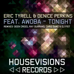 Tonight (feat. Awoba) [Pt. 2] - EP by Eric Tyrell & Denice Perkins album reviews, ratings, credits