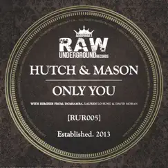 Only You - EP by Hutch & Mason album reviews, ratings, credits