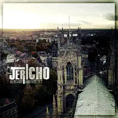 Already & Not Yet by Jericho album reviews, ratings, credits