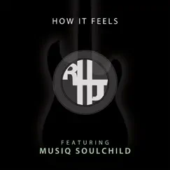 How It Feels (feat. Musiq Soulchild) - Single by Rod Harris, Jr. album reviews, ratings, credits