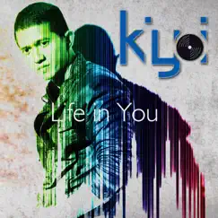 Life in You - Single by Kiyoi album reviews, ratings, credits