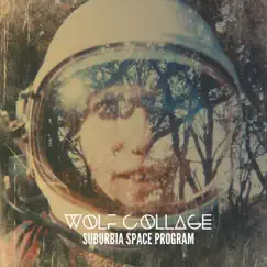 Suburbia Space Program - EP by Wolf Collage album reviews, ratings, credits