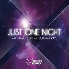 Just One Night (Alessandro Vinai & Andrea Vinai Remix) Song Lyrics