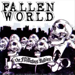 Fallen World - Single by The Fabulous Rudies album reviews, ratings, credits