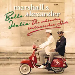 Bella italia - Die schönsten italienischen Hits by Marshall & Alexander album reviews, ratings, credits