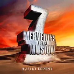 7 merveilles de la musique: Hubert Ledent by Hubert Ledent album reviews, ratings, credits