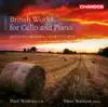 British Works for Cello & Piano, Vol. 3 album lyrics, reviews, download