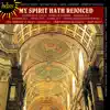 My Spirit Hath Rejoiced album lyrics, reviews, download