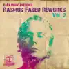 Rasmus Faber Reworks, Vol. 2 album lyrics, reviews, download