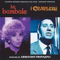 Le Bambole - I Complessi (Original Motion Picture Soundtracks) by Armando Trovajoli album reviews, ratings, credits